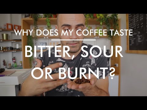 Why Does my Coffee Taste Bitter, Sour or Burnt? #coffee