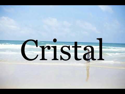 How To Pronounce Cristal🌈🌈🌈🌈🌈🌈Pronunciation Of Cristal