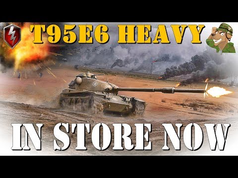 Big Headed Heavy | T95E6 In Store Now | WoT Blitz [2019]