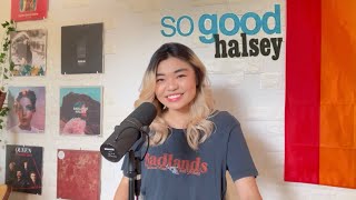 so good (cover) | HALSEY