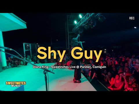 SHY GUY | Diana King - Sweetnotes Live @ Camiguin