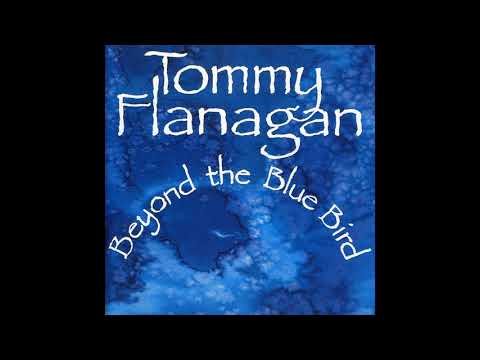 Tommy Flanagan Beyond The Blue Bird