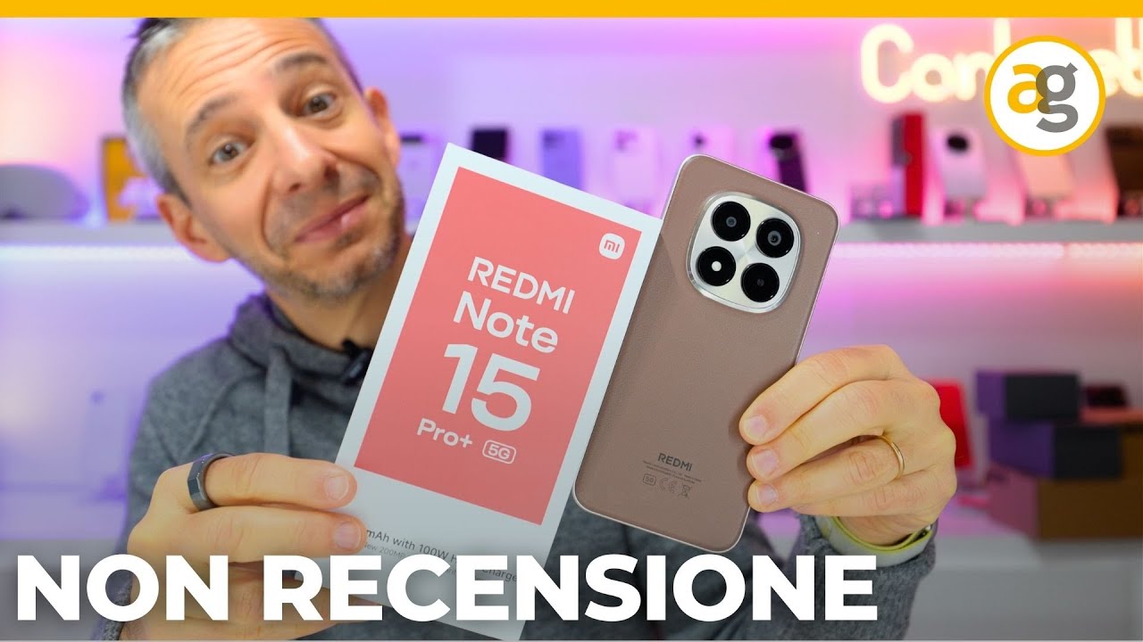 NON RECENSIONE Xiaomi REDMI NOTE 15 pro+