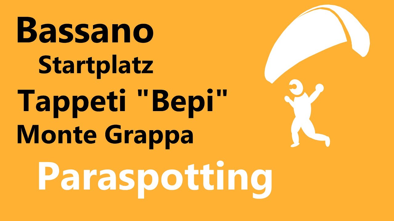 Startplatz Tappeti "Bepi" Monte Grappa Bassano | Paraspotting