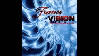 Trance-Vision feat. Melanie Thornton - Take Me 2 Heaven 2 Nite (Single Version)