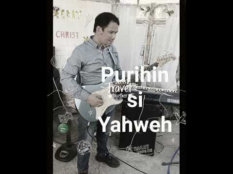 PURIHIN SI YAHWEW by Rodrigo V. Collado