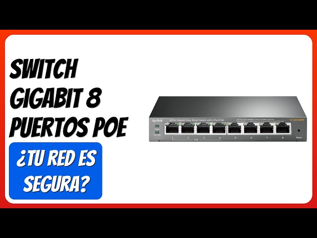 Vídeo relacionado con TP-Link PoE Switch 8-Port Gigabit, 4 PoE+ Puertos de hasta 30 W para Cada PoE Puerto y 64 W para Todos PoE Puertos, Carcasa Metálica, Plug and Play, para Vigilancia IP y Punto de Acceso(TL-SG1008P)