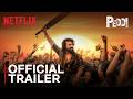 Peddi Official Trailer Ram Charan Janhvi Kapoor Buchi Babu Sana Netflix India