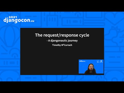 DjangoCon 2021 | The request response cycle a Djangonautic journey | Timothy McCurrach thumbnail