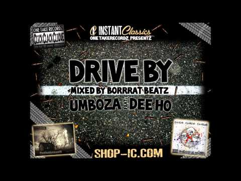DriveBy - Umboza feat. Dee Ho [HQ]