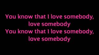 &quot;Love Somebody&quot; Backstreet Boys Lyrics Karaoke In a world like this
