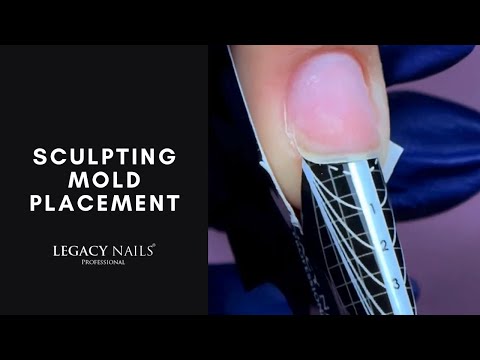 The Sculpting Mold Positioning┃LEGACY NAILS