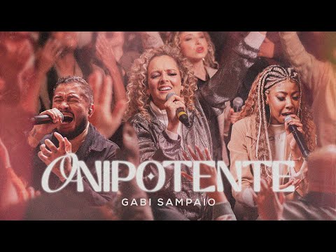 Onipotente (part. Som Do Céu E Luana Avlis) - Gabi Sampaio