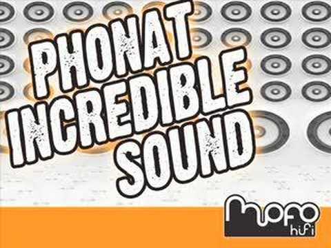 Phonat  - "Incredible Sound"