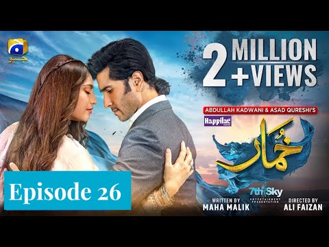 Khumar Episode 26 [Eng Sub] Digitally Presented by Happilac Paint - 17th February 2024