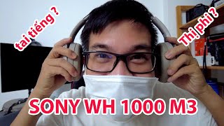 Đập hộp Sony WH1000 M3 - tai nghe chống ồn - chống tai tiếng rất tốt, PIN 30 giờ - JamViet.com