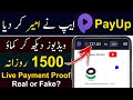 PayUp Video Payment Proof | Online Earning in Pakistan | Payup.Video Real or Fake