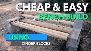 How I Built This DIY Cinder Block Bench For Our  Future Homestead
