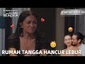 Jangan Salahkan Aku Selingkuh Highlight EP01 08 Rumah Tangga Hancur Anna Bakal Gimana