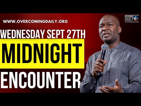[WEDNESDAY SEPT 27TH] MIDNIGHT SUPERNATURAL ENCOUNTER WITH THE WORD OF GOD | APOSTLE JOSHUA SELMAN