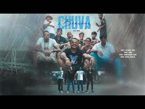 Chuva De Bençãos - MC GR | MC Maloka | MC Menor Hg | MC Kaio F8 ( Prod. DJ Z4 ) 2025