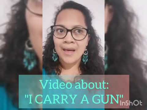 I carry a gun.