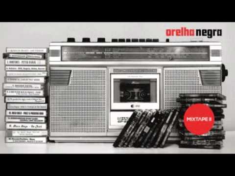 My Best Kept Secret (Orelha Negra Ft Kika Santos) - Mix Tape II