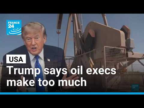 Donald Trump says oil execs have made too much money since blockade of Hormuz Strait