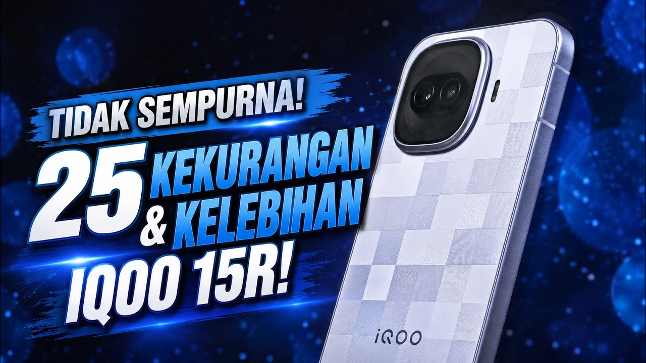 Sempet Turun, Sekarang Harganya Hampir 10 Juta🔥 25 Kekurangan & Kelebihan iQOO 15R Setelah 3 Bulan