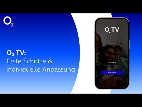 o2 TV - Erste Schritte und individuelle Anpassung (o2 TV ab 25.09.24)