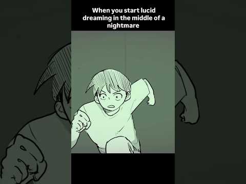 Lucid dreaming #animatic #meme