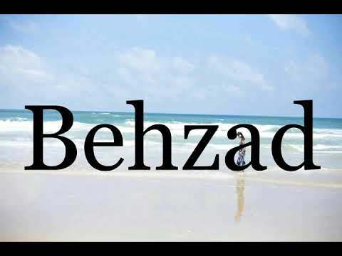 How To Pronounce Behzad🌈🌈🌈🌈🌈🌈Pronunciation Of Behzad
