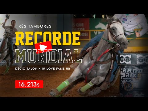 Recorde Mundial nos Três Tambores | Décio Talon x In Love Fame HR | 16.213 segundos