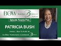 The Black Owner Women BOW Knows Business Podcast Episode 25 Patricia Bush