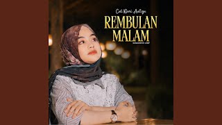 Download lagu Rembulan Malam mp3 Download lagu Rembulan Malam mp3