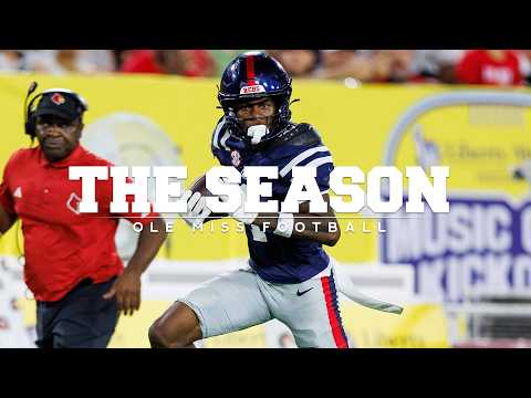 2026: The Season: Ole Miss Football - Louisville 