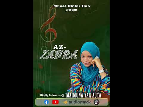 MAIMUNA YAR AUTA - AZ-ZAHRA