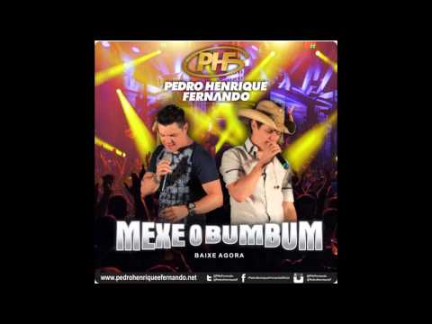 Pedro Henrique & Fernando - Mexe o Bumbum