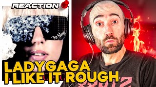 LADY GAGA - I LIKE IT ROUGH [FIRST REACTION]