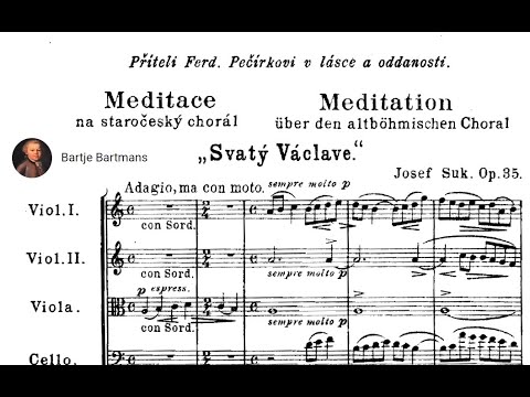 Josef Suk - Meditation on the Old Czech Chorale 'St. Wenceslas', Op. 35a (1914)