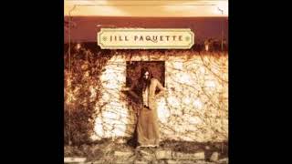 Jill Paquette - There To Here