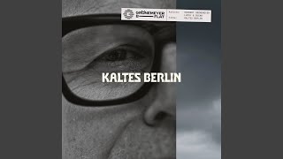 Musik-Video-Miniaturansicht zu Kaltes Berlin Songtext von Herbert Groenemeyer & b-flat & Lucry & Suena