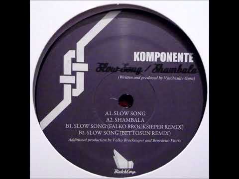 Komponente – Slow Song (Bettosun Remix)