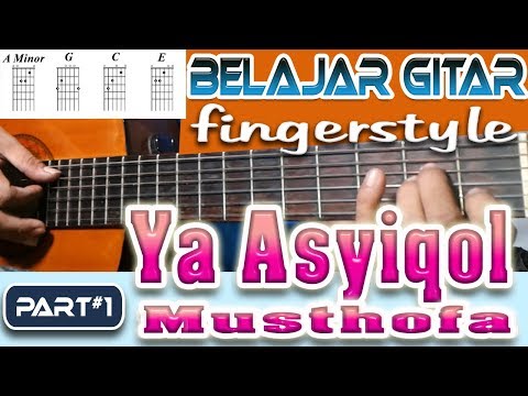 Download Ya Asyiqol Musthofa Tutorial Fingerstyle Part 1 