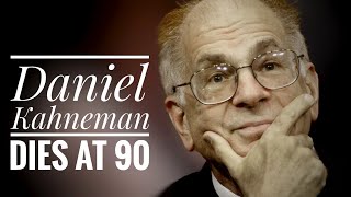 Daniel Kahneman, Popular psychologist and Nobel prize winner, has died