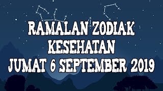 Ramalan Zodiak Kesehatan Jumat 6 September 2019