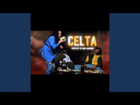 CELTA (feat. Ko$ By)