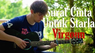 Surat Cinta Untuk Starla - Virgoun - Fingerstyle Guitar Cover