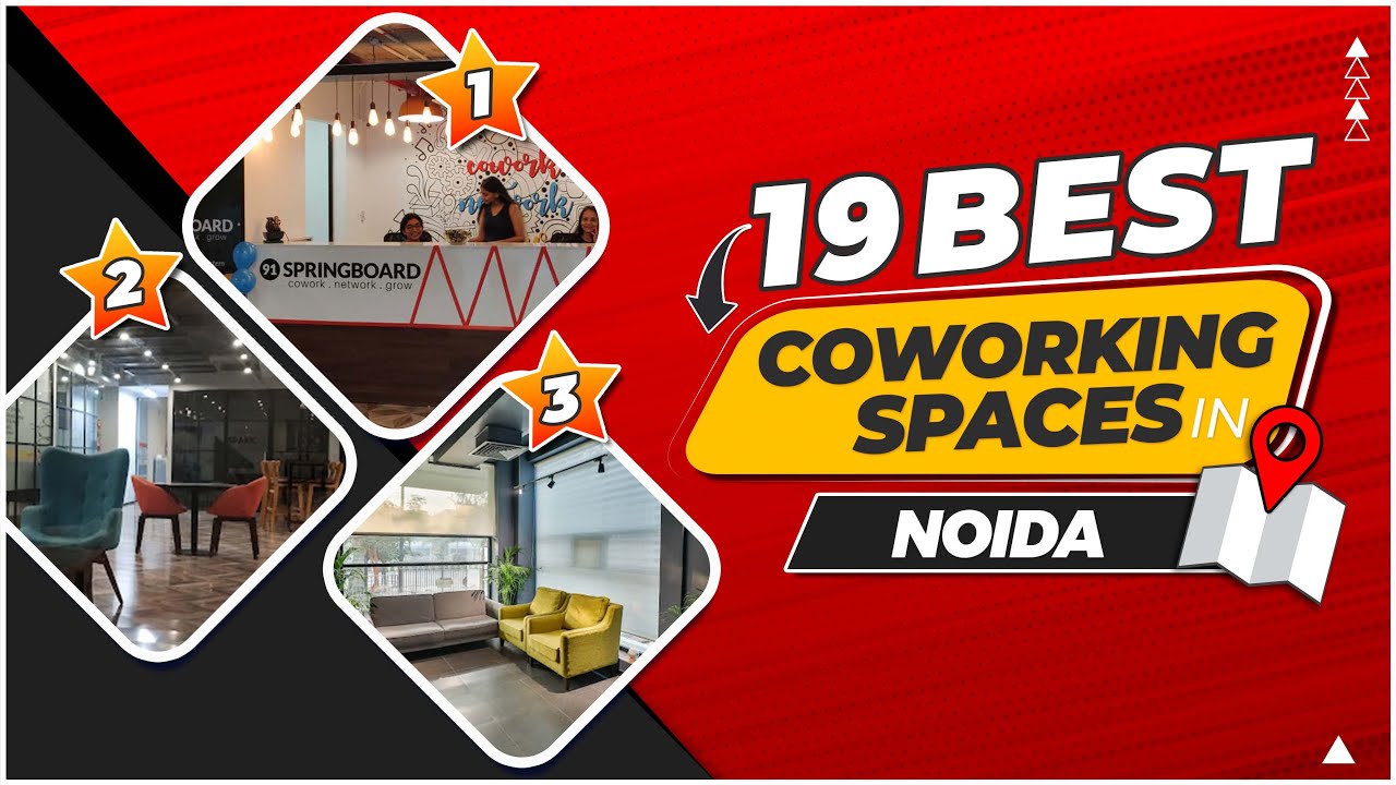 19 Best Coworking Space in Noida (2023)