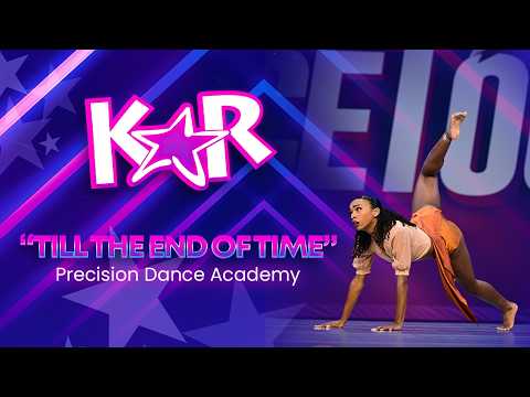 Till The End Of Time | Kennedy Haskin | Precision Dance Academy